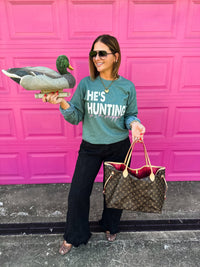 He’s Hunting... So I'm Shopping Sweatshirt