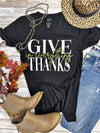 Black Give Thanks in Everything Tee (Vneck & Crew)